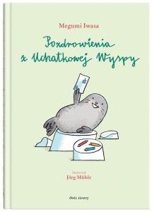 Z POZDROWIENIAMI. POZDROWIENIA Z UCHATKOWEJ WYSPY