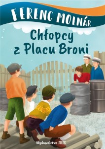 CHŁOPCY Z PLACU BRONI BR, FERENC MOLNAR