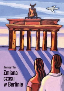 ZMIANA CZASU W BERLINIE, DARIUSZ FILAR