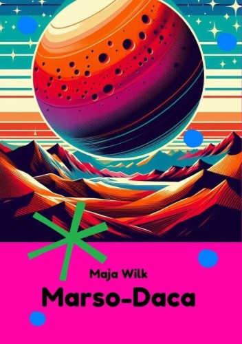 Marso-Daca, Maja Wilk