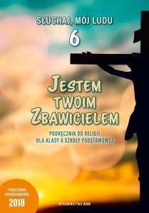 KATECHIZM SP 6 JESTEM TWOIM ZBAWICIELEM PODR WAM