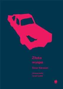 ZŁOTA WYSPA, EINAR KARASON