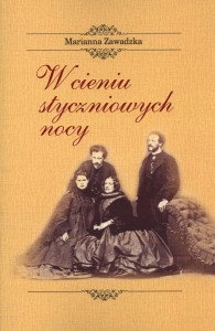 W CIENIU STYCZNIOWYCH NOCY, MARIANNA ZAWADZKA