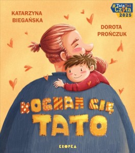 KOCHAM CIĘ, TATO!