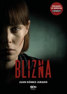 BLIZNA (WYDANIE SERIALOWE), JUAN GÓMEZ-JURADO