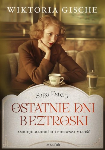 Ostatnie dni beztroski, Wiktoria Gische