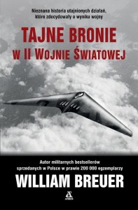 TAJNE BRONIE W II WOJNIE ŚWIATOWEJ