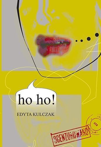 ho ho!, Edyta Kulczak