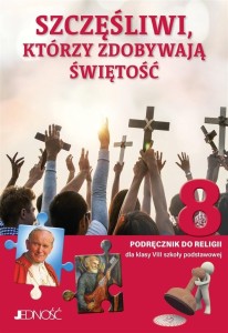 RELIGIA SP 8 SZCZĘŚLIWI, KTÓRZY ZDOBYWAJĄ... PODR.
