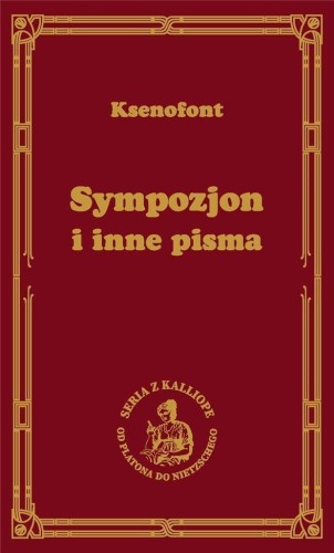 Sympozjon i inne pisma, Ksenofont