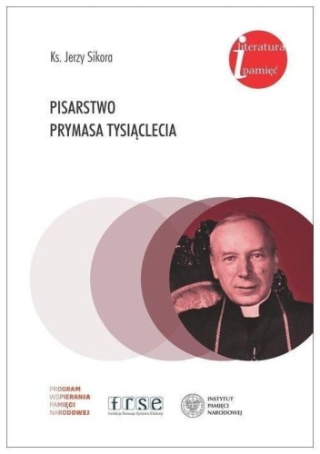 Pisarstwo Prymasa Tysiąclecia, Jerzy Sikora