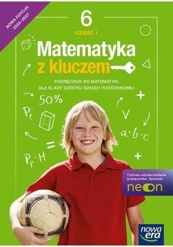Matematyka SP 6 Matematyka z kluczem Neon podr cz1