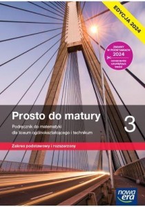 MATEMATYKA LO 3 PROSTO DO MATURY PODR. ZPIR 2024