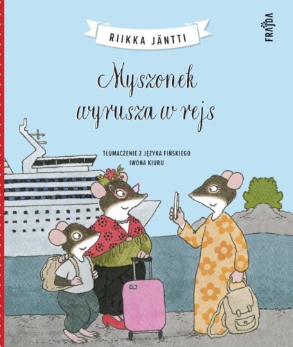 Myszonek wyrusza w rejs, Riikka Jntti