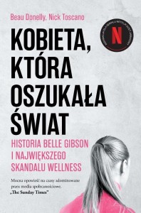 KOBIETA, KTÓRA OSZUKAŁA ŚWIAT