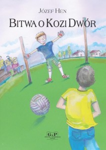 BITWA O KOZI DWÓR, JÓZEF HEN