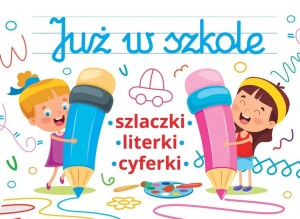 JUŻ W SZKOLE, JAROSŁAW ŻUKOWSKI
