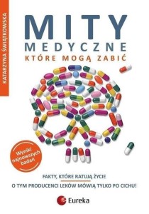 MITY MEDYCZNE, KTÓRE MOGĄ ZABIĆ T.1