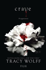 CRAVE. PRAGNIENIE, TRACY WOLFF, MALWINA DROZDOWSKA