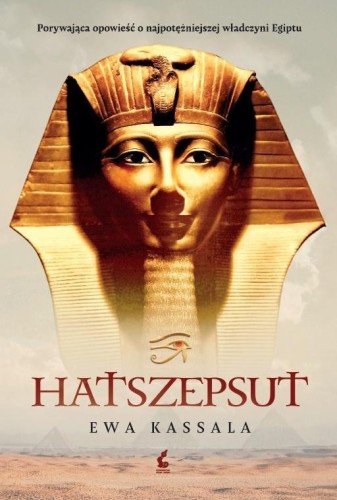 Hatszepsut, Ewa Kassala