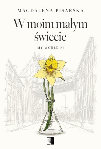 W moim małym świecie, Magdalena Pisarska