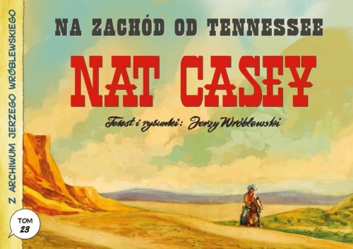 Z archiwum Jerzego Wróblewskiego T.23 Na zachód...