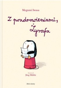 Z POZDROWIENIAMI, ŻYRAFA W.2