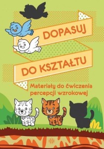 DOPASUJ DO KSZTAŁTU, PRACA ZBIOROWA