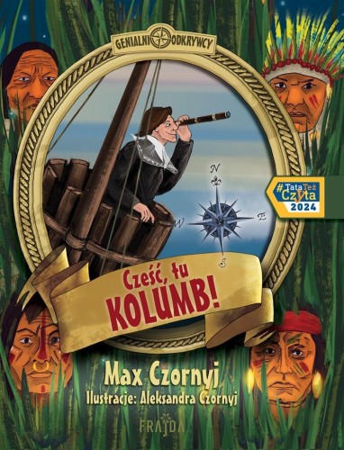 Cześć, tu Kolumb!, Max Czornyj, Aleksandra Czornyj