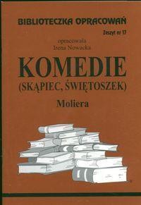 BIBLIOTECZKA OPRACOWAŃ NR 017 KOMEDIE  MOLIER