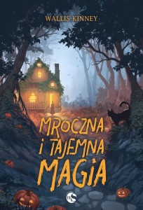 MROCZNA I TAJEMNA MAGIA, WALLIS KINNEY