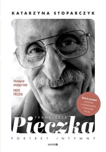 FRANCISZEK PIECZKA. PORTRET INTYMNY