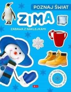 POZNAJ ŚWIAT. ZIMA. ZABAWA Z NAKLEJKAMI