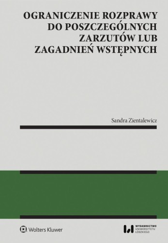 Ograniczenie rozprawy do poszczególnych zarzutów..