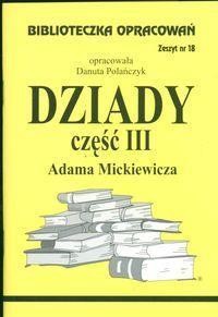 BIBLIOTECZKA OPRACOWAŃ NR 018 DZIADY CZ. III