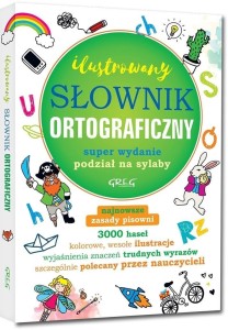 ILUSTROWANY SŁOWNIK ORTOGRAFICZNY TW GREG