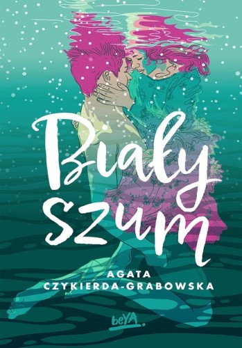 Biały szum, Agata Czykierda-grabowska