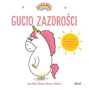 UCZUCIA GUCIA. GUCIO ZAZDROŚCI