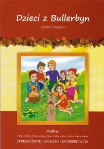STRESZCZENIA - DZIECI Z BULLERBYN LITERAT