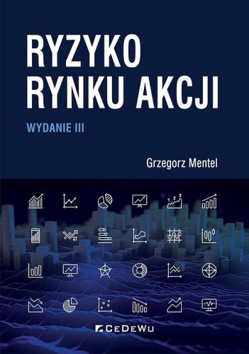 Ryzyko rynku akcji w.3, Grzegorz Mentel