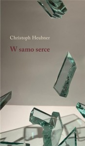 W SAMO SERCE, CHRISTOPH HEUBNER