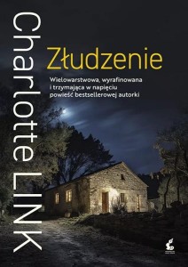 ZŁUDZENIE, CHARLOTTE LINK