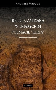 RELIGIA ZAPISANA W UGARYCKIM POEMACIE KIRTA
