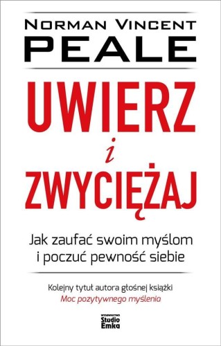 Uwierz i zwyciężaj, Norman Vincent Peale