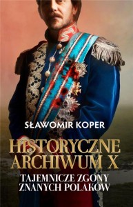 HISTORYCZNE ARCHIWUM X W.2, SŁAWOMIR KOPER