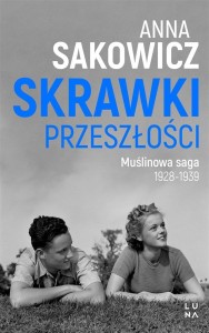 SAGA MUŚLINOWA T.1 SKRAWKI PRZESZŁOŚCI