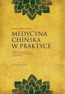 MEDYCYNA CHIŃSKA W PRAKTYCE, HAMID MONTAKAB