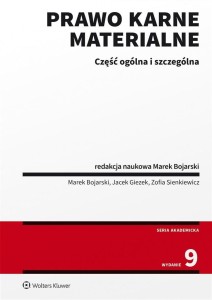 PRAWO KARNE MATERIALNE. CZĘŚĆ OGÓLNA I SZCZEGÓLNA