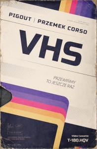 VHS. PRZEWIŃMY TO JESZCZE RAZ