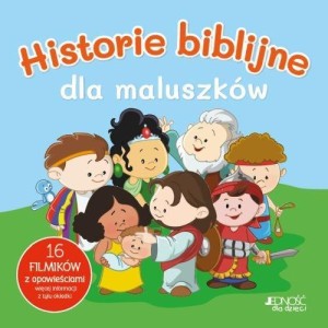 HISTORIE BIBLIJNE DLA MALUSZKÓW